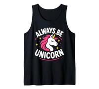 Cute Inspirational Positive Funny Always Be Unicorn Canotta