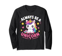 Cute Inspirational Positive Funny Always Be Unicorn Maglia a Manica