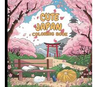 Cute Japan Coloring Book: Japanese Themed Coloring Book