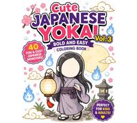 Cute Japanese Yokai Vol.3: Bold and Easy Coloring Book