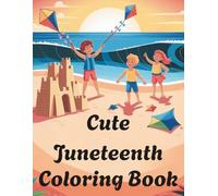Cute Juneteenth Coloring Book