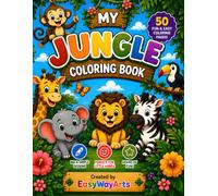 Cute Jungle Animals Coloring Book: 50 Fun & Easy Coloring Pages