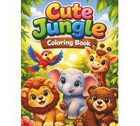 Cute Jungle: Jungle Animals Coloring Book for Kids Ages 4-8: 50 Fun Jungle Animal Illustrations | Large 8.5 × 11 Inch Pages | Single-Sided Printing with Blank Back Pages to Prevent Bleed-Through
