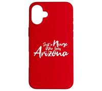 Cute, Just a Nurse that Loves Arizona Custodia per iPhone 16 Plus