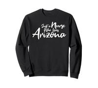 Cute, Just a Nurse That Loves Arizona Felpa