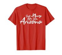Cute, Just a Nurse That Loves Arizona Maglietta