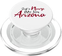 Cute, Just a Nurse that Loves Arizona PopSockets PopGrip per MagSafe