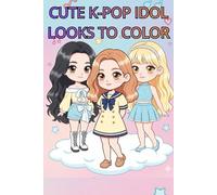 CUTE K-POP IDOL LOOKS TO COLOR: ACT 1