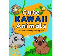 Cute KAWAII Animals: Fun, bold and easy coloring book