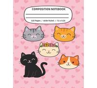 Cute Kawaii Cat Composition Notebook - Wide Ruled Journal for Girls and Students (7.5" x 9.25", 110 Pages): Pastel Pink Heart Design - for Class Notes, Writing or Creative Gifts