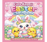 Cute Kawaii Easter Coloring Book: Fun & Easy Coloring Pages for Kids