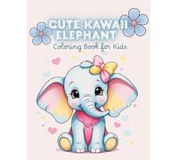 Cute Kawaii Elephant: Coloring Book
