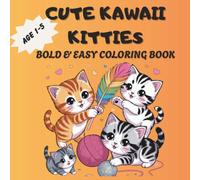 Cute Kawaii Kitties: Bold and Easy Coloring Book
