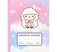 Cute Kawaii Lamb Notebook - Pastel Cloud Composition Book | 120 College-Ruled Pages | 7.5 x 9.25 in: Adorable Pastel Pink & Blue Sky Journal for ... Lovers | Dreamy Aesthetic School Supplies
