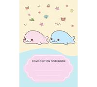 Cute Kawaii Seal Composition Notebook: Cute Dolphins, Seals, Crabs, and Ocean Friends - Fun and Relaxing for Kids and Adults, 9x6 inch, 100 Pages