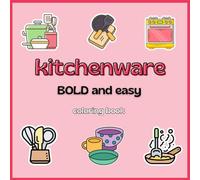 cute kitchenwar coloring book for adulte & kids : kitchen tools: kitchen tools , electrical appliances and more for adults & kids