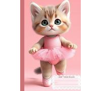 Cute Kitten Notebook: Principal Ballerina: Cute Kitten Composition notebook for young and old