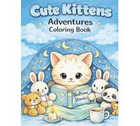Cute Kittens Adventures Coloring Book: Livro de Colorir - Cute Kittens Adventures Coloring Book