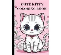 Cute Kitty Coloring Book for Kids: “Big, Bold, and Simple Illustrations”