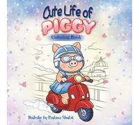 Cute Life of Piggy. Coloring Book
