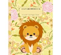 Cute Lion Composition Notebook: 7.5 x 9.25” | 110 Pages | Ruled Paper | Great for School Note Taking or Personal Journal / Diary