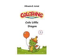 Cute Little Dragon Coloring Book