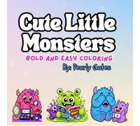 Cute Little Monsters: Bold and Easy Coloring