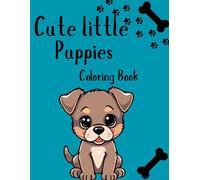 Cute Little Puppies Coloring Book