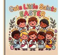 Cute Little Saints: Easter