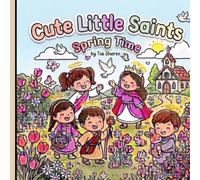 Cute Little Saints: Spring Time