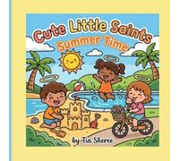 Cute Little Saints: Summer Time