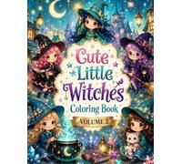 Cute Little Witches Coloring Book: Volume 2: Adorable Chibi Witch Character Coloring Pages for Kids and Toddlers - Big Simple Designs with Bold Thick Outlines and No Shading
