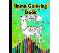 Cute Llama Coloring Book for Adults - Stress Relief Mandala Designs for Llama and Alpaca Lovers: Relaxing llama mandala coloring pages created for stress relief, mindfulness, and creative relaxation.