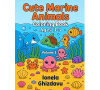 Cute Marine Animales Coloring Book - Volume 3 Ages 3-5
