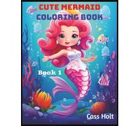 Cute Mermaid Coloring Book 1: A Magical Ocean Adventure for Kids | Fun and Creative Coloring for Ages 4-8 | Big 8.5 x 11 Jumbo Glossy Cover Activity Book with 80 Pages |
