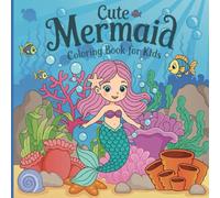Cute Mermaid Coloring Book: 50 Cute & Simple Designs for Adults and Kids, Coloring Book for Relaxation 100 Pages
