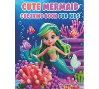 Cute Mermaid Coloring Book For Kids: Fun and Easy Mermaid Coloring Pages for Toddlers Ages 2-5 | Cute Ocean Animals and Big Simple Designs