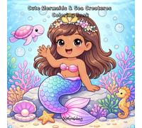 Cute Mermaids & Sea Creatures Coloring Book: Cute and Easy Underwater Princess Designs | Fun, Simple, Relaxing Ocean Coloring Pages