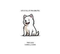 Cute Mindfulness Productivity Wellness Planner and Journal: Funny Dog Puppy Animal Pun Cover Design for teenagers, working adults, college students | 216 pages, 5.5 x 8"
