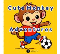 Cute Monkey Adventures Coloring Book for kids ages 3-6