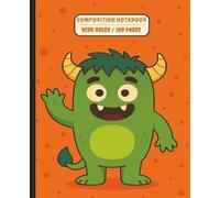 Cute Monster Composition Notebook: Wide Ruled, 100 Pages, Fun Glossy Cover Journal with White Paper, 7.5" x 9.25" Size