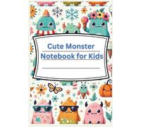 Cute Monster Notebook for Kids: Fun and Colorful Lined Pages for Writing, School Notes, and Creativity