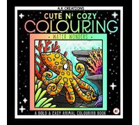 Cute n’ Cozy Colouring: Water Wonders