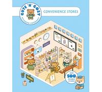 Cute 'n' Cozy Sticker Therapy: Convenience Stores /anglais: Over 500 Reusable Stickers!