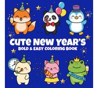 Cute New Year's: Bold & Easy Coloring Book
