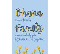 Cute Notebook: Ohana Means Family - with Personalized Lines (6"x9", 100 Pages, Lined Paper)