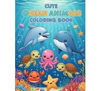 Cute Ocean Animals Coloring Book: Kawaii Sea Creatures for Kids & Adults