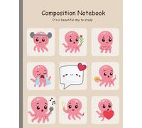 Cute Octopus Composition Notebook - Wide Ruled Journal, 7.5 x 9.25 Inches, 100 Pages | Kawaii Sea Animal School Notebook for Kids, Students & Teens