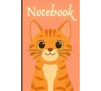 Cute Orange Cat Notebook: A5 Lined | 160 Pages. Perfect for writing, journaling, or planning your day.
