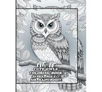 CUTE OWLS COLORING BOOK.